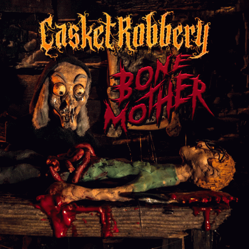 Casket Robbery : Bone Mother